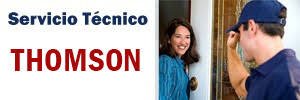 Thomson Castellon Servicio Técnico Oficial